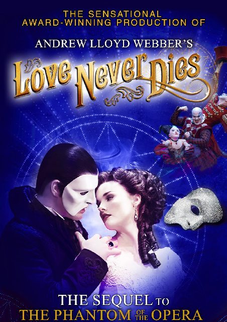 Love Never Dies: The Musical 2025